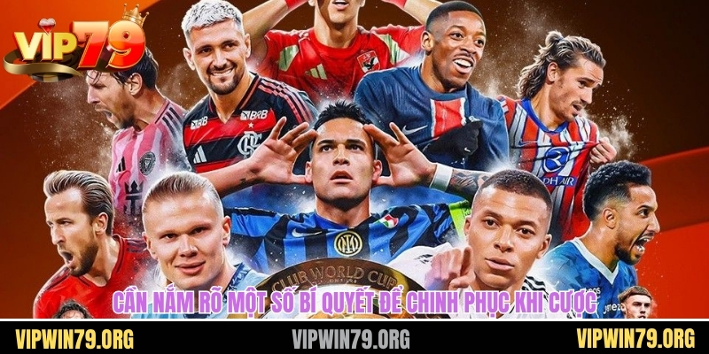 Cần nắm rõ một số bí quyết để chinh phục khi cược